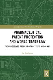 Pharmaceutical Patent Protection and World Trade Law