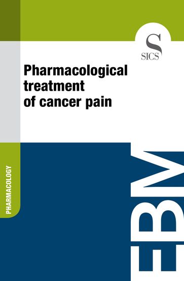 Pharmacological Treatment of Cancer Pain - Sics Editore