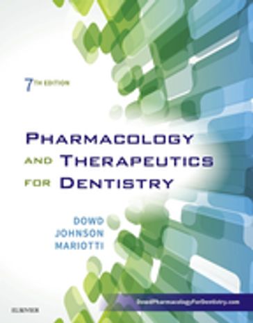 Pharmacology and Therapeutics for Dentistry - E-Book - Bart JOHNSON - DDS - MS