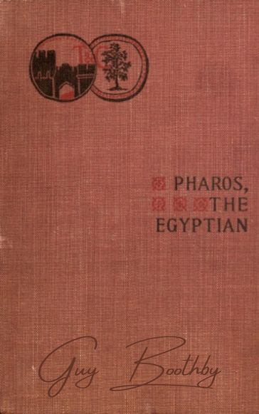 Pharos, The Egyptian - Guy Boothby