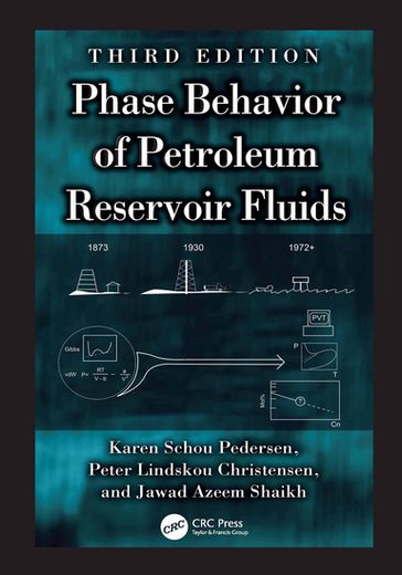 Phase Behavior of Petroleum Reservoir Fluids - Karen Schou Pedersen - Peter Lindskou Christensen - Jawad Azeem Shaikh