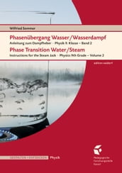 Phasenübergang Wasser/Wasserdampf Phase Transition Water/SteamAnleitung