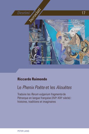 Le Phenix Poëte et les Alouëtes - Claudio Gigante - Riccardo Raimondo