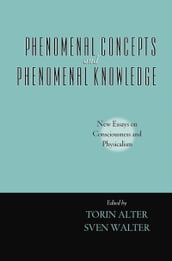 Phenomenal Concepts and Phenomenal Knowledge