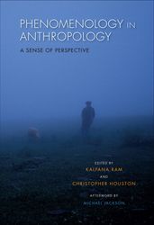 Phenomenology in Anthropology