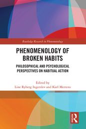 Phenomenology of Broken Habits