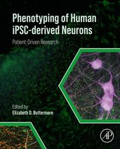 Phenotyping of Human iPSC-derived Neurons