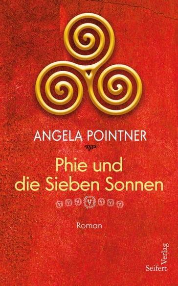 Phie und die sieben Sonnen - Angela Pointner