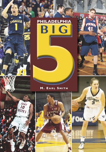 Philadelphia Big 5 - M. Earl Smith