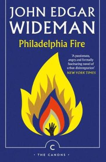 Philadelphia Fire - John Edgar Wideman