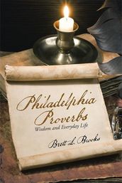 Philadelphia Proverbs