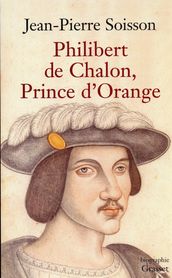 Philibert de Chalon, Prince d Orange