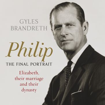 Philip - Gyles Brandreth