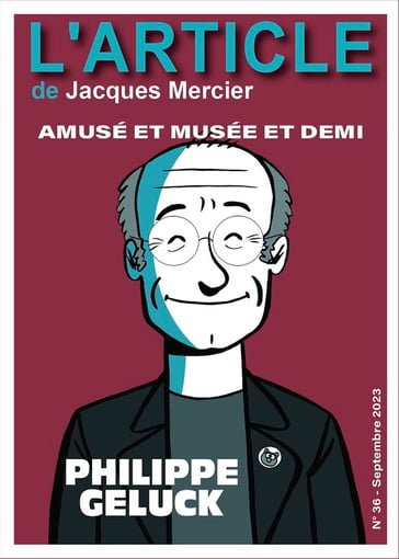 Philippe Geluck - Jacques Mercier - Philippe Geluck