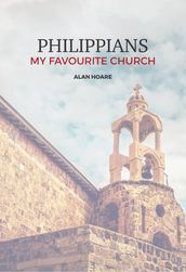 Philippians: My Favourite Church