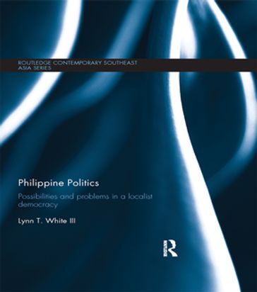 Philippine Politics - Lynn T. White III