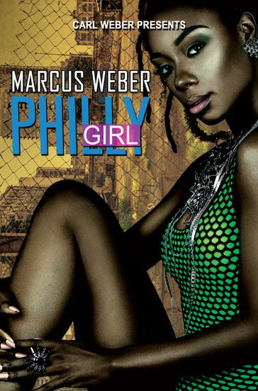 Philly Girl - Marcus Weber