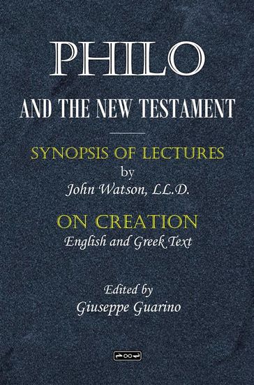 Philo and the New Testament - John Watson