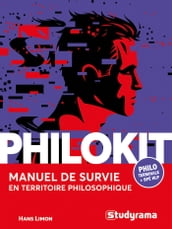 Philokit : Manuel de survie en territoire philosophique