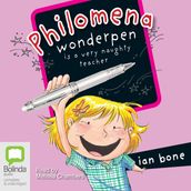 Philomena Wonderpen is a Very Naughty Teacher