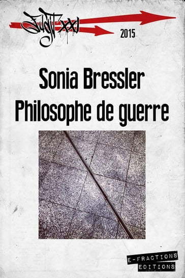Philosophe de guerre - Sonia Bressler