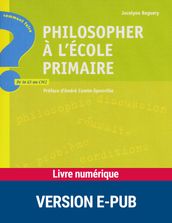 Philosopher à l école primaire