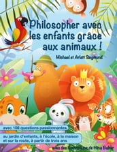 Philosopher avec les enfants grâce aux animaux!