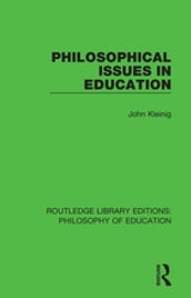 Philosophical Issues in Education