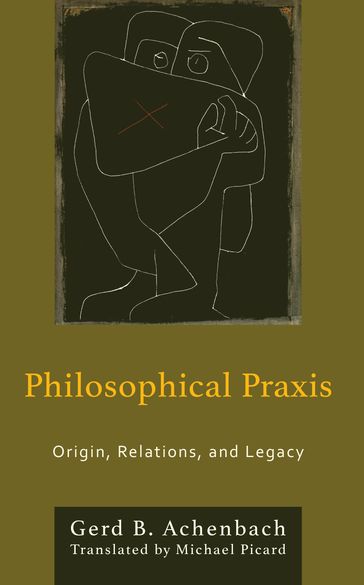 Philosophical Praxis - Gerd B. Achenbach