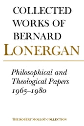 Philosophical and Theological Papers, 1965-1980