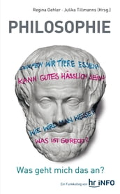 Philosophie - Was geht mich das an?