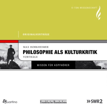 Philosophie als Kulturkritik - Max Horkheimer