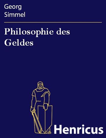 Philosophie des Geldes - Georg Simmel