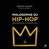 Philosophie du hip-hop : des origines à Lauryn Hill