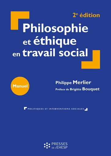 Philosophie et ethique en travail social - Philippe Merlier