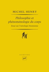 Philosophie et phénoménologie du corps