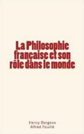 La Philosophie française et son rôle dans le monde