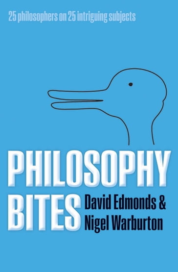 Philosophy Bites - David Edmonds - Nigel Warburton