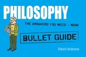 Philosophy: Bullet Guides
