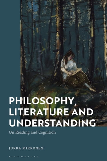 Philosophy, Literature and Understanding - Dr Jukka Mikkonen