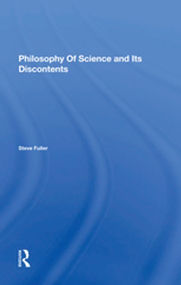 Philosophy Of Science And Its Discontents - Steve Fuller