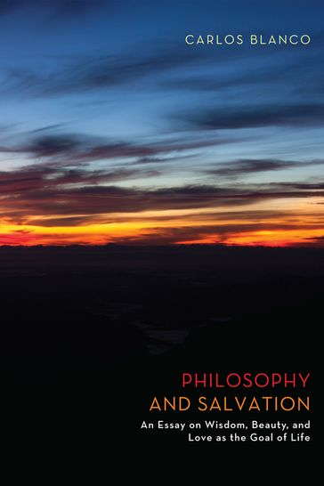 Philosophy and Salvation - Carlos Blanco