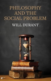 Philosophy and the Social Problem