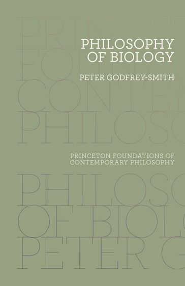 Philosophy of Biology - Peter Godfrey-Smith