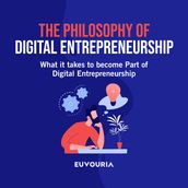 Philosophy of Digital Entrepreneurship, The