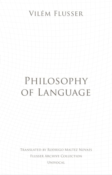 Philosophy of Language - Vilém Flusser