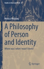 A Philosophy of Person and Identity