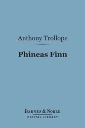 Phineas Finn (Barnes & Noble Digital Library)