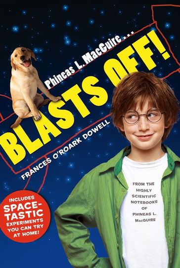 Phineas L. MacGuire . . . Blasts Off! - Frances O