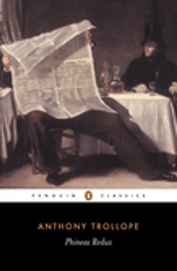 Phineas Redux - Anthony Trollope